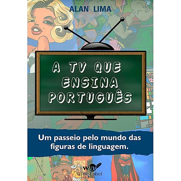 Livro  A TV que Ensina Português, Alan Lima