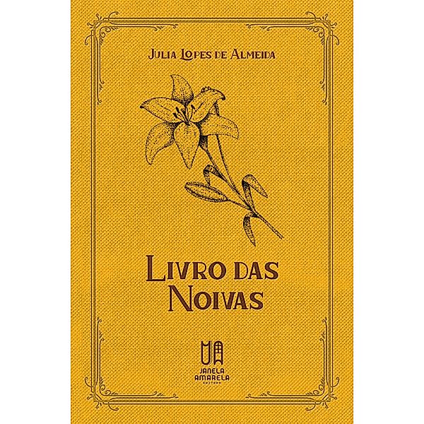 Livro das Noivas, Julia Lopes De Almeida