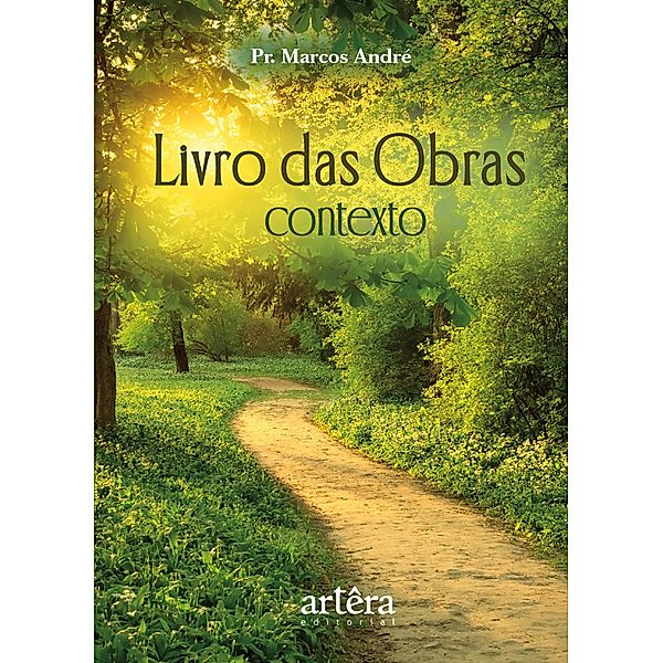 Livro das Obras: Contexto, Pr. Marcos André