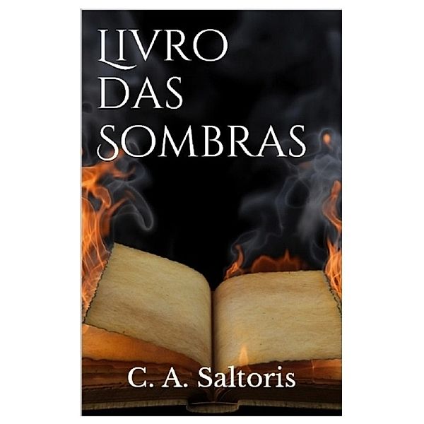 Livro das Sombras, C. A. Saltoris