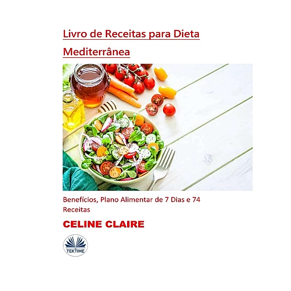 Livro De Receitas Para Dieta Mediterrânea, Celine Claire