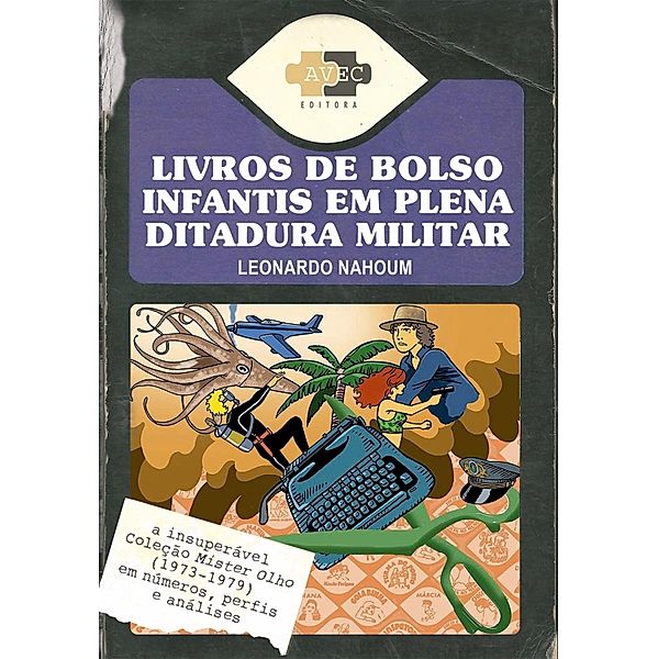 Livros de bolso infantis em plena ditadura militar, Leonardo Nahoum