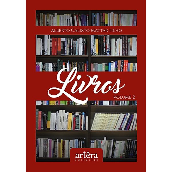 Livros: Segundo Volume, Alberto Calixto Mattar Filho