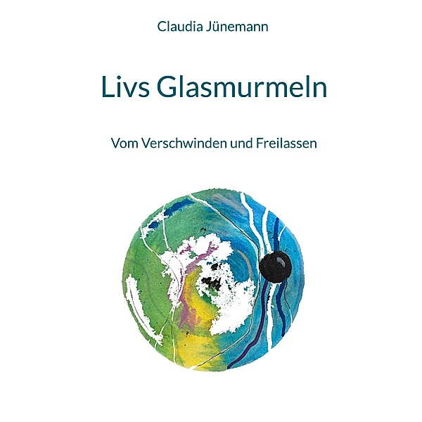 Livs Glasmurmeln, Claudia Jünemann