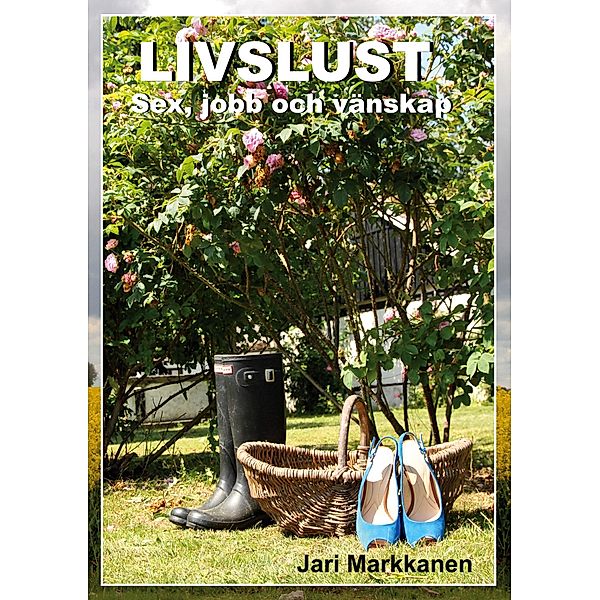 Livslust, Jari Markkanen