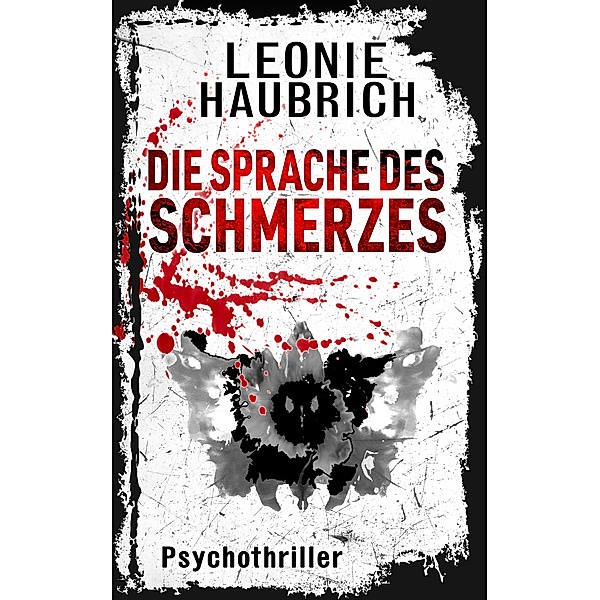 Liz Günther: Die Sprache des Schmerzes, Leonie Haubrich