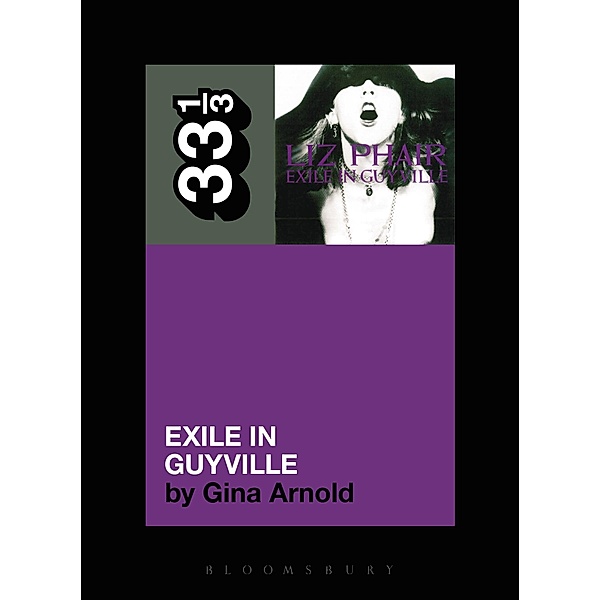 Liz Phair's Exile in Guyville / 33 1/3, Gina Arnold