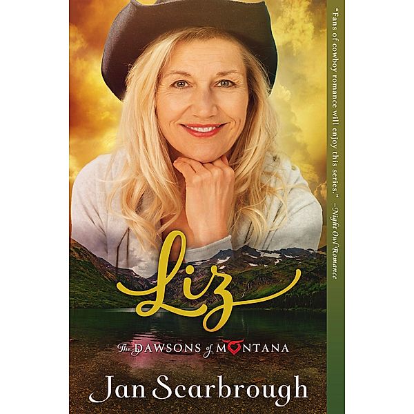 Liz (The Dawsons of Montana, #3) / The Dawsons of Montana, Jan Scarbrough