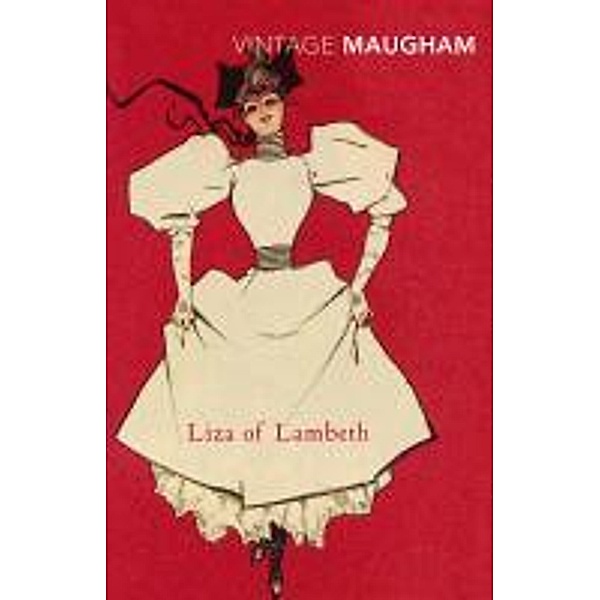 Liza of Lambeth, W. Somerset Maugham