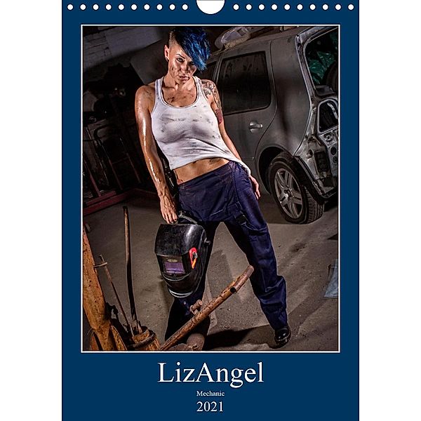 LizAngel Mechanic (Wall Calendar 2021 DIN A4 Portrait), Liza Mawer