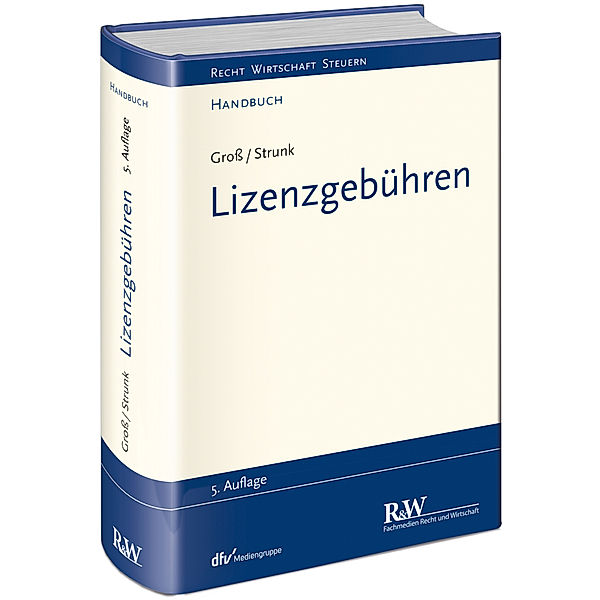 Lizenzgebühren, Michael Groß, Günther Strunk