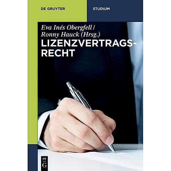 Lizenzvertragsrecht / De Gruyter Studium