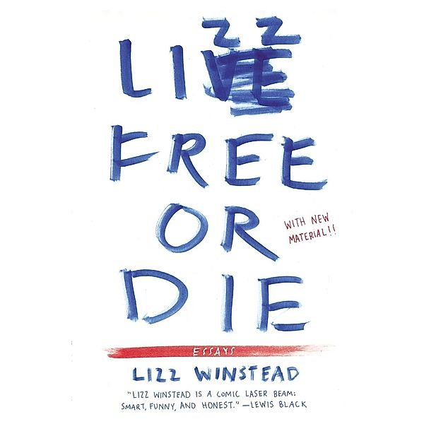 Lizz Free or Die, Lizz Winstead