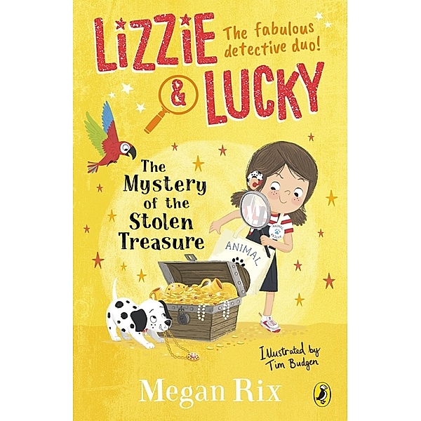 Lizzie and Lucky: The Mystery of the Stolen Treasure, Megan Rix