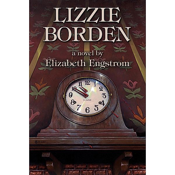 Lizzie Borden / Imagination Fully Dilated Publishing, Elizabeth Engstrom
