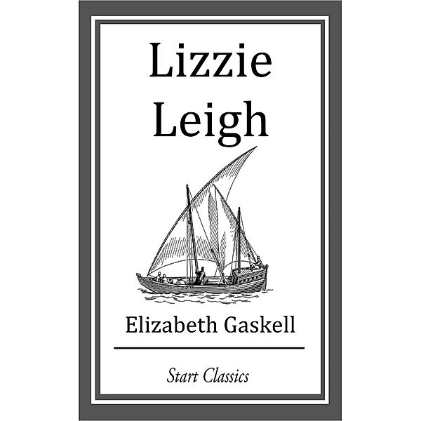 Lizzie Liegh, Elizabeth Gaskell