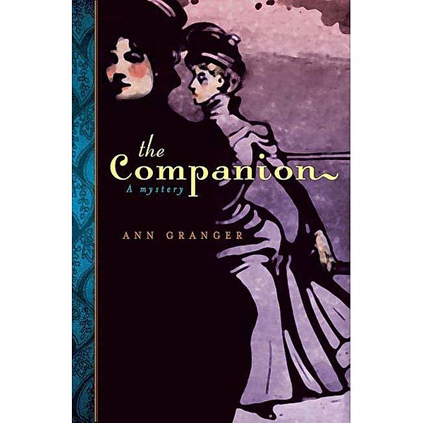 Lizzie Martin Mysteries: 1 The Companion, Ann Granger