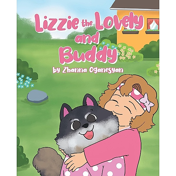Lizzie the Lovely and Buddy, Zhanna Oganesyan