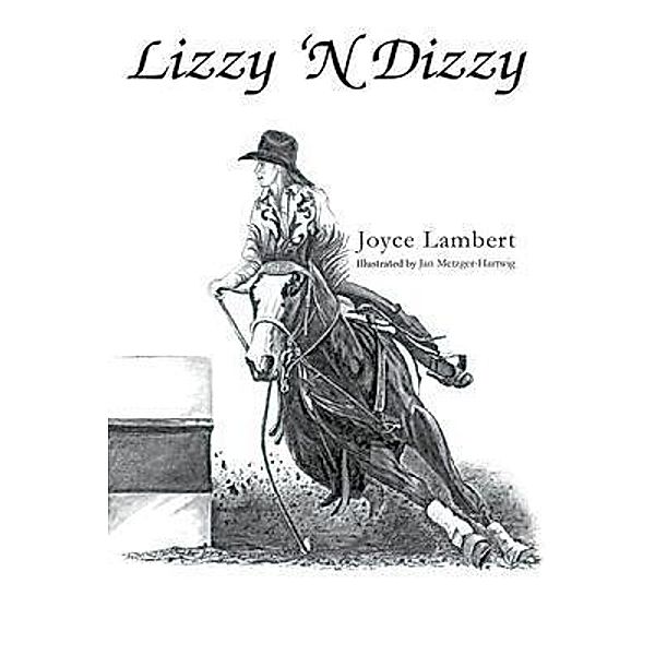 Lizzy 'N Dizzy / GoldTouch Press, LLC, Joyce Lambert