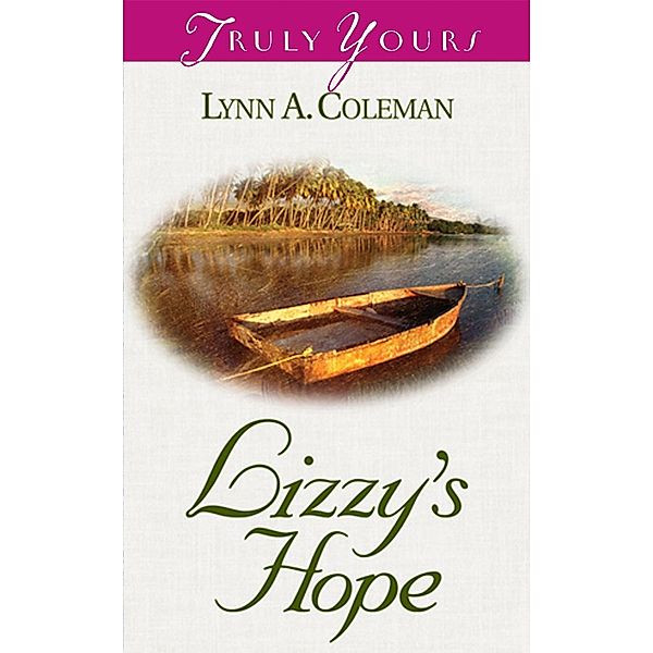 Lizzy's Hope, Lynn A. Coleman