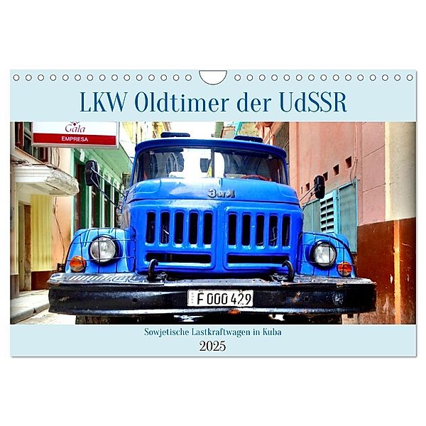 LKW Oldtimer der UdSSR - Sowjetische Lastkraftwagen in Kuba (Wandkalender 2025 DIN A4 quer), CALVENDO Monatskalender, Calvendo, Henning von Löwis of Menar