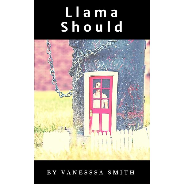 Llama Should, Vanessa Smith