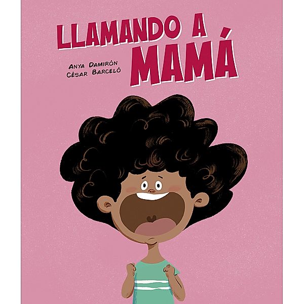 Llamando a mamá / ESPAÑOL SOMOS8, Anya Damirón