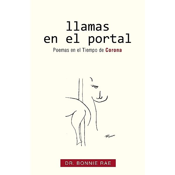 Llamas En El Portal, Bonnie Rae