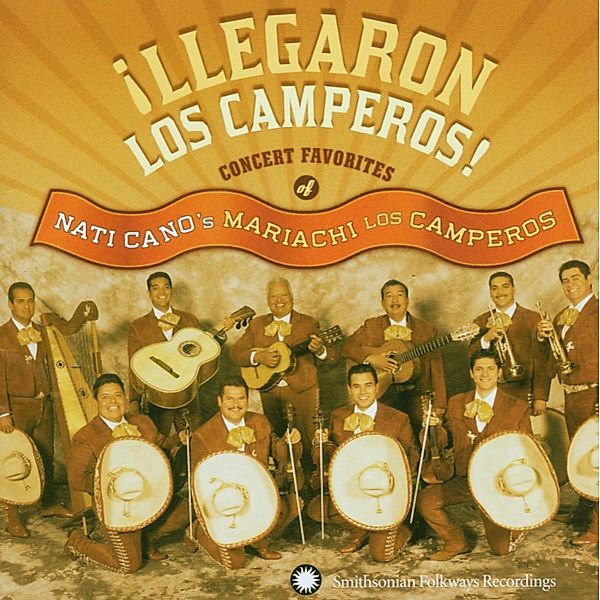 Llegaron los Camperos!, Nati Cano's Mariachi Los Camperos