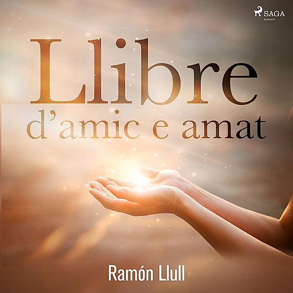 Llibre d'amic e amat, Ramon Llull