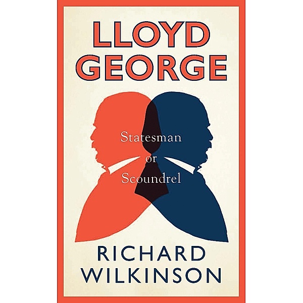 Lloyd George, Richard Wilkinson