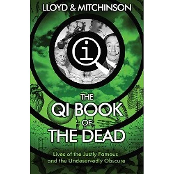 Lloyd, J: QI: The Book of the Dead, John Lloyd, John Mitchinson