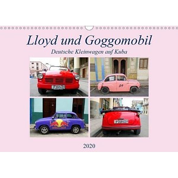 Lloyd und Goggomobil - Deutsche Kleinwagen auf Kuba (Wandkalender 2020 DIN A3 quer), Henning von Löwis of Menar