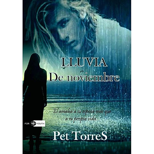 Lluvia de Noviembre, Pet Torres