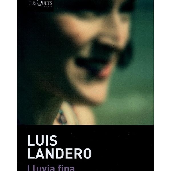 Lluvia fina, Luis Landero