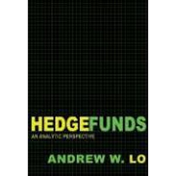 Lo, A: Hedge Funds, Andrew W. Lo