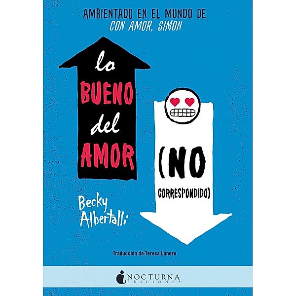 Lo bueno del amor (no correspondido), Becky Albertalli