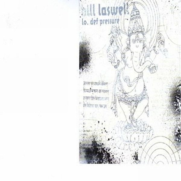 Lo-Def Pressure, Bill Laswell