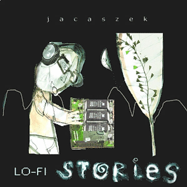 Lo-Fi Stories, Jacaszek