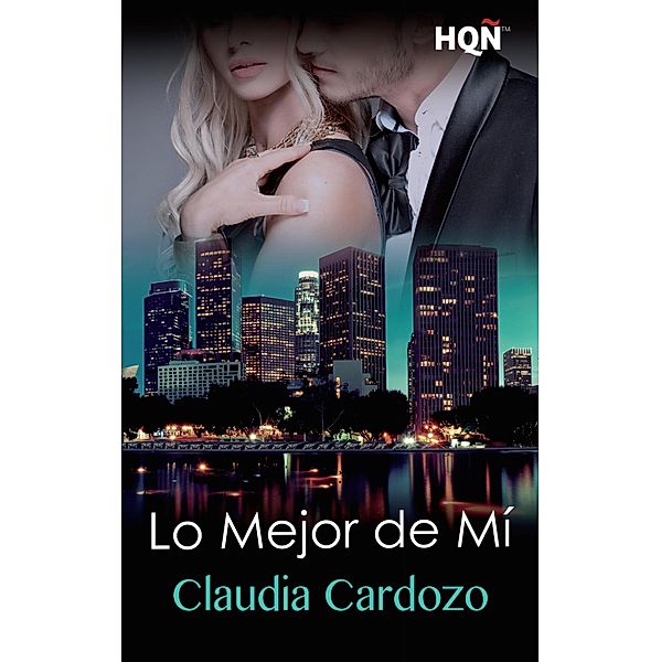 Lo mejor de mí / HQÑ, Claudia Cardozo