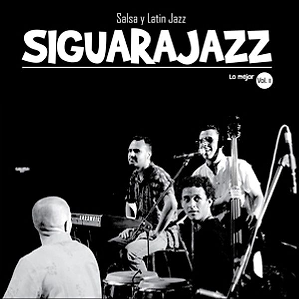 Lo Mejor Vol.2 (Vinyl), Siguarajazz