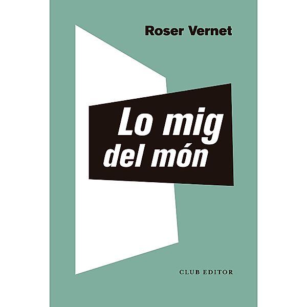 Lo mig del món, Roser Vernet