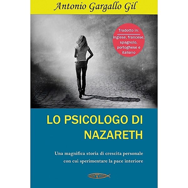 Lo psicologo di Nazareth, Antonio Gargallo Gil
