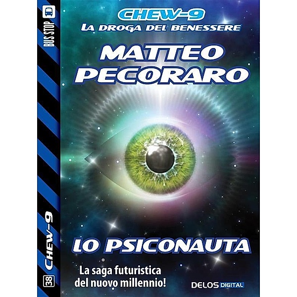Lo psiconauta / Chew-9, Matteo Pecoraro