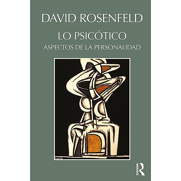 Lo Psicótico, David Rosenfeld
