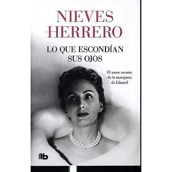 Lo que escondian sus ojos, Nieves Herrero