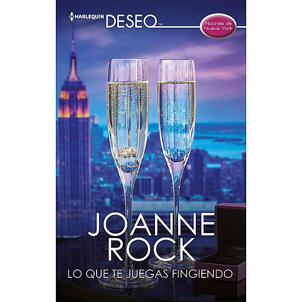 Lo que te juegas fingiendo / Miniserie Deseo, Joanne Rock