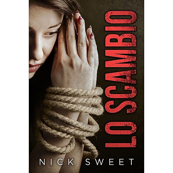 Lo Scambio / Next Chapter, Nick Sweet