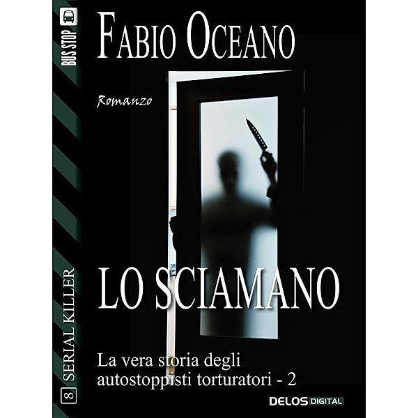 Lo sciamano / Serial Killer, Fabio Oceano