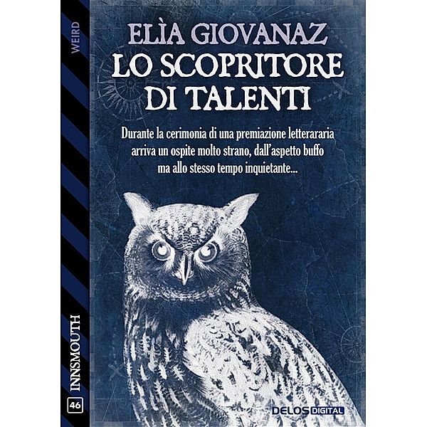 Lo scopritore di talenti, Elìa Giovanaz